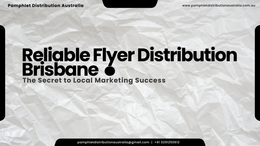 flyer distribution brisbane